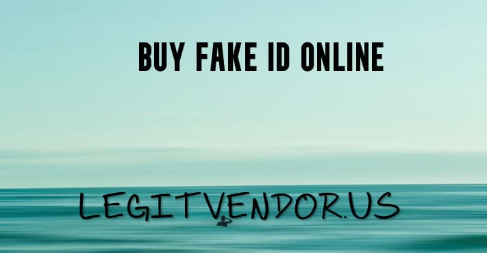 Buy Fake ID Online - Buy Fake ID, DL & Documents